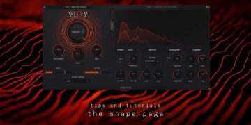 The Shape Page | FURY Tips & Tutorials | Heavyocity