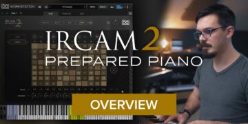 UVI IRCAM Prepared Piano 2 | Overview