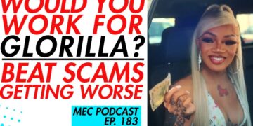 Beat Selling Scams Coming Soon + Glorilla’s Assistant Job (MEC 183)