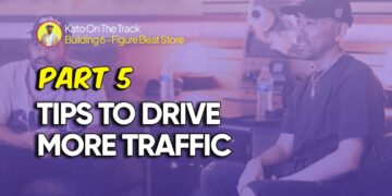 PART 5: How To Build A 6-Figure Beat Store