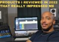 4 pro audio products I reviewed in 2022 that really impressed me