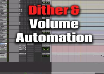 Dither & Volume Automation
