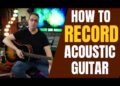 How to Record Acoustic Guitar | Presonus Studio One