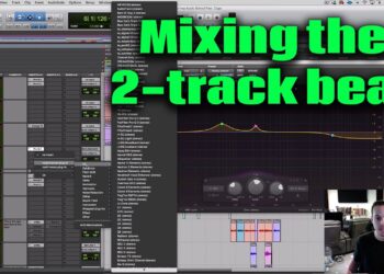 Mixing the 2 -Track Beat