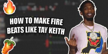 How To Make FIRE Beats Like Tay Kieth! | FL Studio 21 Beat Tutorial