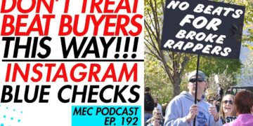 Producers, Don’t Abuse Beat Buyers + Fake Blue Checks (MEC 192)