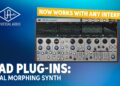 Universal Audio UAD Opal Morphing Synthesizer Plug-In Demo