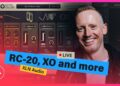 XLN Audio – Let’s get creative with RC-20, XO and more