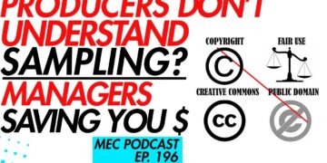 Producers Don’t Understand Sampling Laws + Managers Paid for Saving?(MEC Podcast 196)