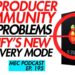 The Producer Community has Problems Too + Spotify’s New Changes (MEC Podcast 195)