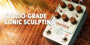 Universal Audio Del-Verb Pedal: Time-bending Tonal Transformation