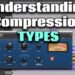 Types of Compressors