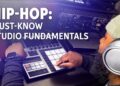 How to Make, Mix, and Record Hip-hop: EVERYTHING You Need to Know
