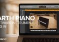 Roland EARTH Piano Software Instrument Overview
