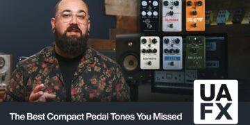 Top 5 Tones You Missed with UAFX Compact Pedals