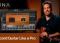 4 Essential Guitar Workflows in LUNA