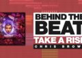 BEHIND THE BEAT: How I Produced ‘Take A Risk’ by Chris Brown on INDIGO