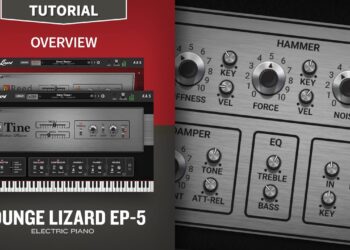 Overview—Lounge Lizard EP-5 Tutorial