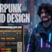 Advanced Cyberpunk Sound Design: How to Build Patches From Scratch