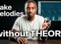 Make Catchy Melodies WITHOUT Music Theory…