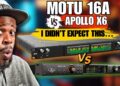 MOTU 16A vs Apollo x6 – I Didn’t Expect This…