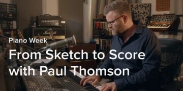 Sketch to Score: From Piano Idea to Cinematic Cue | Piano Week