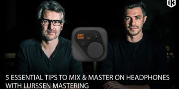 5 Pro Tips to Mix & Master Better on Headphones | Lurssen Mastering