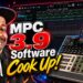 MPC 3.9 Software Cook Up!
