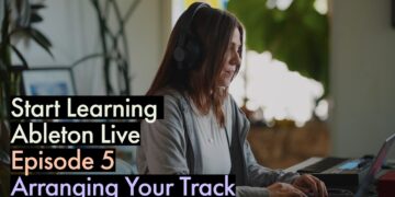 Turn your loop into a track in Ableton Live | Beginner Series Ep. 5
